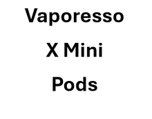 Load image into Gallery viewer, 4x Vaporesso X mini Pods
