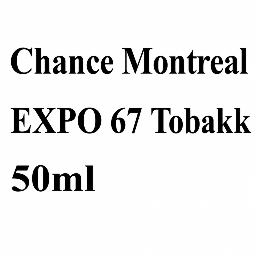 CHANCE MONTREAL Expo 67 Tobacco 50ml