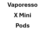 2x Vaporesso X mini Pods