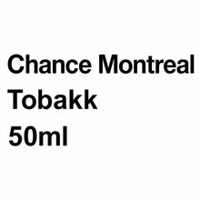 Load image into Gallery viewer, CHANCE MONTREAL ORIGINAL Amerikansk Tobakk 50ml