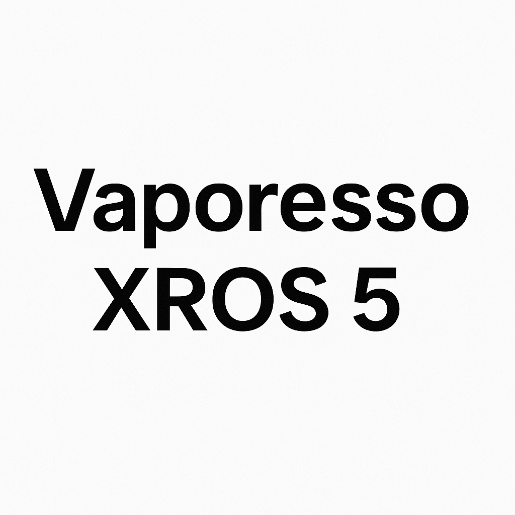 Vaporesso XROS 5
