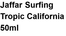 Load image into Gallery viewer, JAFFAR EXTREME SURFING TROPIC CALIFORNIA (50ml)