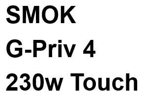 Smok G-Priv 4 230W Touch Screen Kit